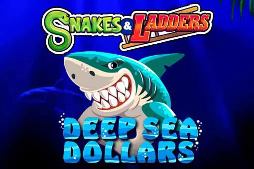 Deep Sea Dollars + Snakes and Ladders 
